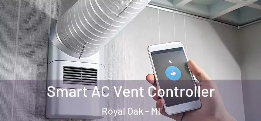  Smart AC Vent Controller Royal Oak - MI